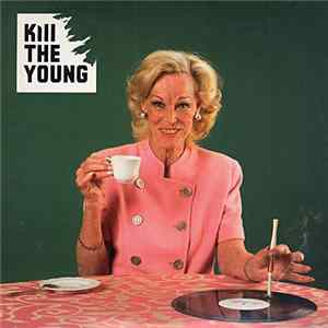 Kill The Young - Kill The Young FLAC album