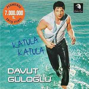 Davut Güloğlu - Katula Katula FLAC album