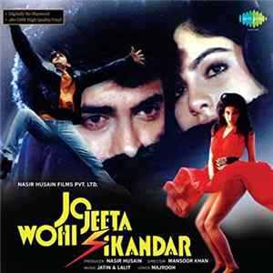Jatin Lalit, Majrooh Sultanpuri - Jo Jeeta Wohi Sikandar FLAC album