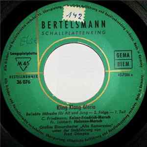Großes Blasorchester "Alte Kameraden" - Kling Klang Gloria FLAC album