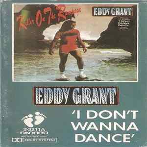 Eddy Grant - 'I Don't Wanna Dance' FLAC album