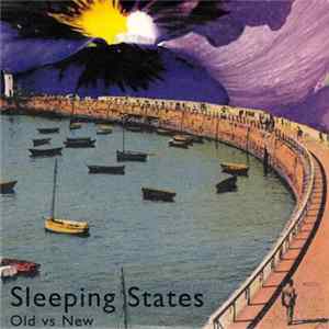 Sleeping States - Old vs New EP FLAC album
