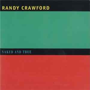 Randy Crawford - Naked And True FLAC album