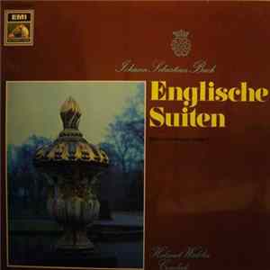 Johann Sebastian Bach − Helmut Walcha - Englische Suiten FLAC album