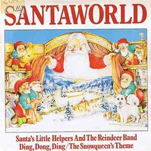 Santa's Little Helpers And The Reindeer Band - Santaworld FLAC album