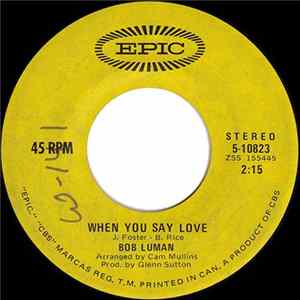 Bob Luman - When You Say Love / Have A Little Faith FLAC album