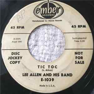 Lee Allen And His Band - Tic Toc / Chuggin' FLAC album
