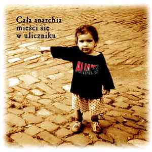 alians - Cała Anarchia Mieści Się W Uliczniku FLAC album