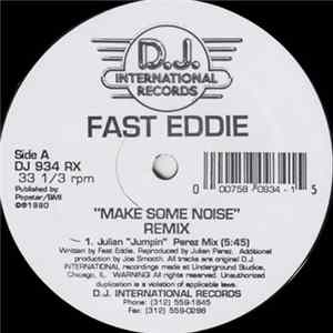 Fast Eddie - Make Some Noise (Remix) FLAC album