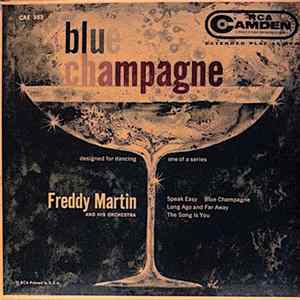 Freddy Martin And His Orchestra - Blue Champagne FLAC album