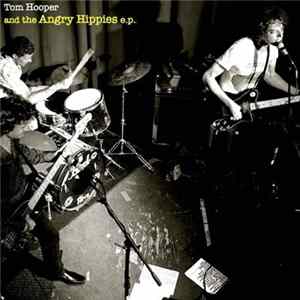 Tom Hooper and the Angry Hippies - The Angry Hippies e.p. FLAC album
