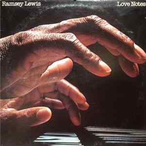 Ramsey Lewis - Love Notes FLAC album