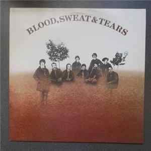 Blood, Sweat And Tears - Blood, Sweat & Tears FLAC album