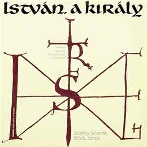 Szörényi Levente - Bródy János - István, A Király (Rockopera) FLAC album