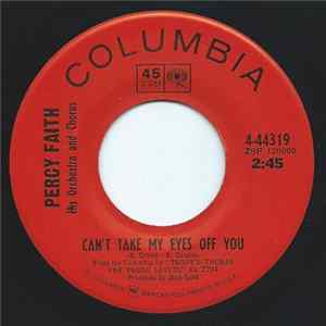 Percy Faith, His Orchestra And Chorus - Can't Take My Eyes Off You FLAC album