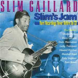 Slim Gaillard - Slim's Jam FLAC album