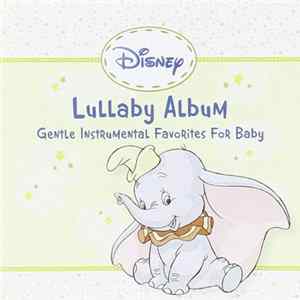 Fred Mollin - Disney Lullaby Album: Gentle Instrumental Favorites For Baby FLAC album