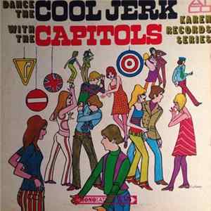 The Capitols - Dance The Cool Jerk With The Capitols FLAC album