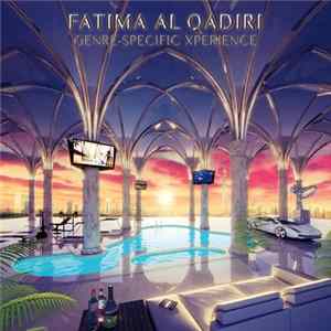 Fatima Al Qadiri - Genre-Specific Xperience FLAC album