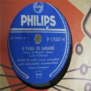 Thom Kelling - Diz Que Vae, Vae / O Passu Du Kangurú FLAC album