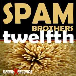 Spam Brothers - Twelfth FLAC album