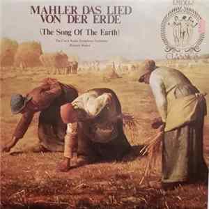 Mahler, Richard Makos, Czech Radio Symphony Orchestra, Olga Dorag, Vaclav Jiracek - Das Lied Von Der Erde (The Song of The Earth) FLAC album