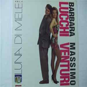 Barbara Lucchi - Massimo Venturi - Luna Di Miele Vol.2 FLAC album