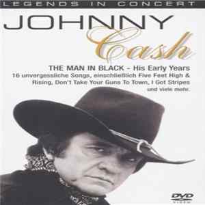 Johnny Cash - In Concert: The Man In Black - His Early Years FLAC album