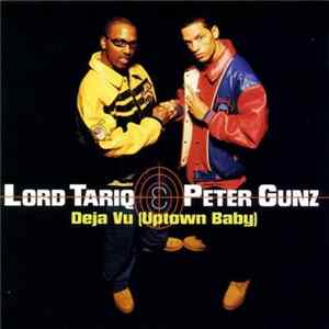 Lord Tariq & Peter Gunz - Deja Vu (Uptown Baby) / Marmalade FLAC album