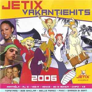 Various - Jetix Vakantiehits 2006 FLAC album