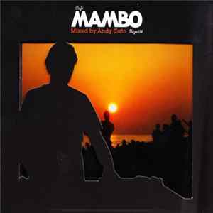Andy Cato - Café Mambo Ibiza 08 FLAC album