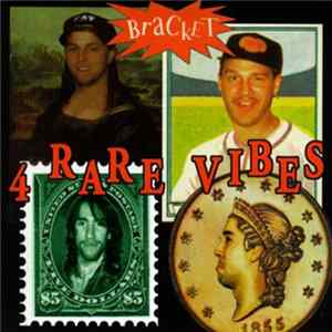 Bracket - 4 Rare Vibes FLAC album