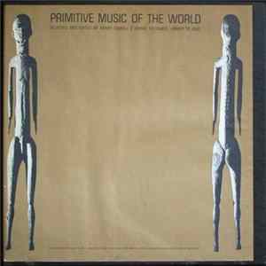 Various - Primitive Music Of The World FLAC album