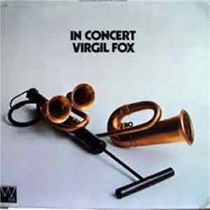 Virgil Fox - In Concert FLAC album
