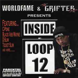 Worldfame & The Grifter Boyz - Inside Loop 12 FLAC album