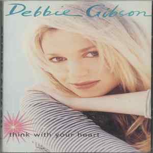 Debbie Gibson - Think With Your Heart FLAC album
