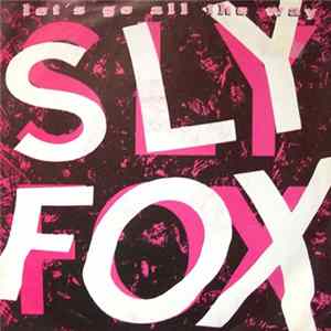 Sly Fox - Let's Go All The Way FLAC album