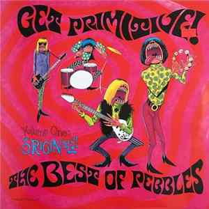 Various - Get Primitive! The Best Of Pebbles, Volume One: The Originals FLAC album