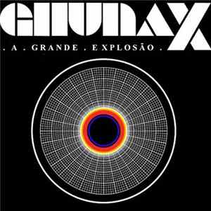 Ghuna X - A Grande Explosão FLAC album