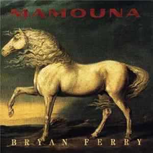 Bryan Ferry - Mamouna FLAC album
