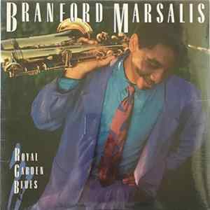 Branford Marsalis - Royal Garden Blues FLAC album