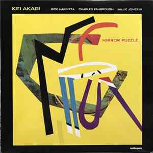 Kei Akagi - Mirror Puzzle FLAC album