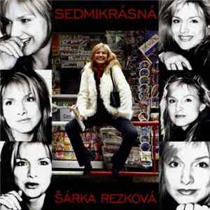 Šárka Rezková - Sedmikrásná FLAC album