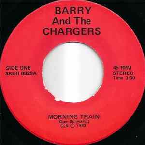 Barry And The Chargers - Morning Train FLAC album