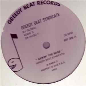 The Greedy Beat Syndicate - Kickin' The Bass / Now Is The Time FLAC album