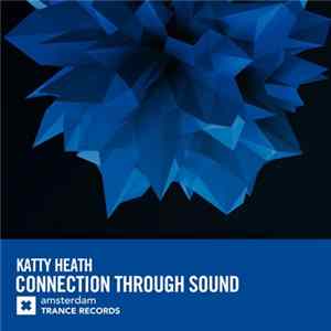 Katty Heath - Connection Through Sound FLAC album