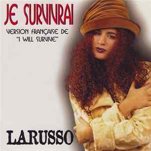 Larusso - Je Survivrai FLAC album