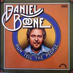 Daniel Boone - Run Tell The People FLAC album