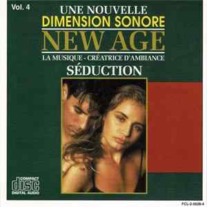 Unknown Artist - Une Nouvelle Dimension Sonore New Age (La Musique - Créatrice D'ambiance) - Vol. 4 FLAC album