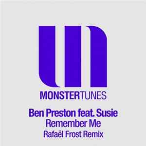 Ben Preston Feat. Susie - Remember Me (Rafaël Frost Remix) FLAC album